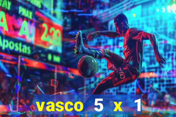 vasco 5 x 1 flamengo 2001